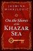 On The Shores of The Khazar Sea by Jasmina Mihajlović