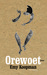 Orewoet by Emy Koopman