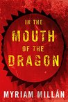 In the Mouth of the Dragon