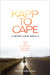 Kapp To Cape Never Look Back Race to the End of the Earth by Reza Pakravan