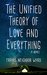 The Unified Theory of Love and Everything (The Delphi Series, #1) by Travis Neighbor Ward