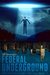 Federal Underground (Penn Mitchell's Ancient Alien Saga, #1) by Jeff Bennington