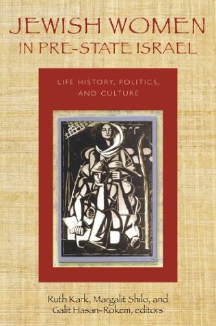 jewish-women-in-pre-state-israel-hbi-series-on-jewish-women