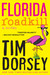 Florida Roadkill (Serge Storms, #1) by Tim Dorsey