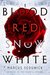 Blood Red, Snow White by Marcus Sedgwick