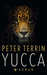 Yucca by Peter Terrin