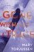 Gone Without a Trace by Mary Torjussen
