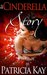 A Cinderella Story by Patricia Kay
