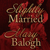 Slightly Married cover