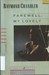 Farewell, My Lovely by Raymond Chandler