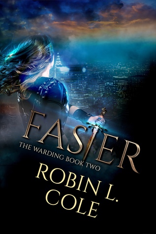 Faster by Robin L. Cole