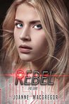 Rebel (Recoil Trilogy #3)