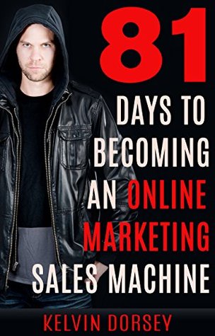 81-days-to-becoming-an-online-marketing-sales-machine