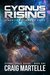 Cygnus Rising Humanity Returns to Space (Cygnus #1) by Craig Martelle