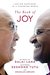 The Book of Joy by Dalai Lama XIV The Book of Joy by Dalai Lama XIV