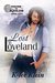 Lost in Loveland (Welcome to Loveland, #2) by K-lee Klein