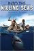 Into the Killing Seas by Michael P. Spradlin