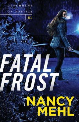 Fatal Frost (Defenders of Justice #1)