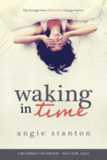Waking in Time