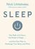 Sleep Redefine Your Rest, for Success in Work, Sport and Life by Nick Littlehales