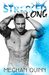 Stroked Long (The Stroked Series) (Volume 2) by Meghan Quinn