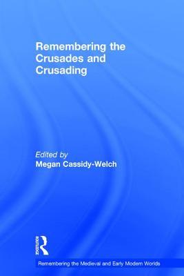remembering-the-crusades-and-crusading