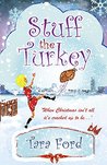 Stuff the Turkey (Festive Flaws and Fairy-lights Book 1)