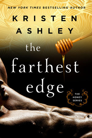 The Farthest Edge (Honey, #2)