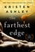 The Farthest Edge (Honey, #2) by Kristen Ashley
