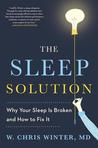 The Sleep Solution by W. Chris Winter The Sleep Solution by W. Chris Winter