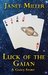 Luck of the Gaian A Gaian Story (Gaian Stories) by Janet Miller