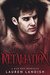 Retaliation (Secrets & Lies #2) by Lauren Landish