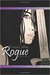Rogue A Valkyrie Tale by Tonya Coffey