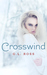 Crosswind (The Flyboy Trilogy Book Three) by G.L. Ross