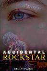 Accidental Rock Star (Accidental #4)