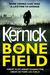 The Bone Field (The Bone Field #1; DI Ray Mason #2) by Simon Kernick