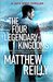 The Four Legendary Kingdoms (Jack West Jr #4) by Matthew Reilly