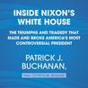 Nixon's White House Wars: The Battles That Made and Broke a President and Divided America Forever