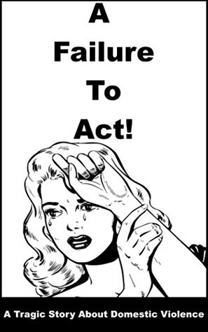 a failure to act