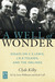 A Well of Wonder C. S. Lewis, J. R. R. Tolkien, and The Inklings by Clyde S. Kilby