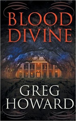 Blood Divine by Greg Howard