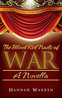 Cover of The Blood Red Nails of War by Hannah Warren - Review Cover of The Blood Red Nails of War by Hannah Warren - Review