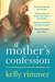 A Mother's Confession by Kelly Rimmer
