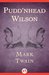 Pudd'n Head Wilson by Mark Twain