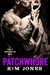 Patchwhore (Devil's Renegade MC, #2) by Kim Jones