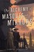 An Alchemy of Masques and Mirrors by Curtis Craddock
