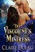 The Viscount’s Mistress by Claire DuLac