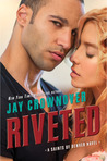 Riveted (Saints of Denver, #3)