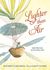 Lighter Than Air: Sophie Blanchard, the First Woman Pilot