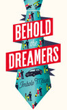 Behold the Dreamers cover